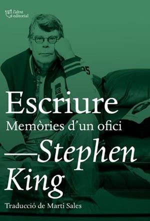 ESCRIURE. MEMÒRIES D'UN OFICI | 9788494782992 | KING, STEPHEN | Galatea Llibres | Llibreria online de Reus, Tarragona | Comprar llibres en català i castellà online