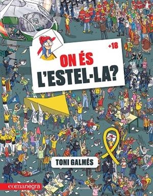 ON ÉS L'ESTEL·LA? | 9788417188627 | GALMÉS, TONI | Galatea Llibres | Librería online de Reus, Tarragona | Comprar libros en catalán y castellano online