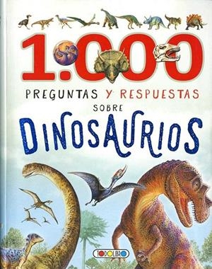 1000 PREGUNTAS Y RESPUESTAS SOBRE DINOSAURIOS | 9788490379332 | AA.VV. | Galatea Llibres | Librería online de Reus, Tarragona | Comprar libros en catalán y castellano online