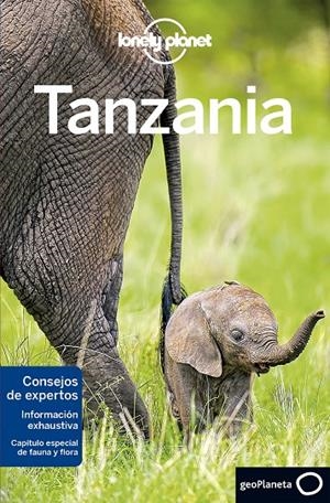TANZANIA LONELY PLANET 2018 | 9788408188278 | FITZPATRICK, MARY/BARTLETT, RAY/HAM, ANTHONY/SMITH, HELENA/ELSE, DAVID | Galatea Llibres | Llibreria online de Reus, Tarragona | Comprar llibres en català i castellà online