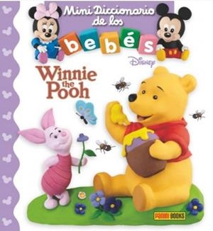 WINNIE THE POOH. MINIDICCIONARIO DE LOS BEBES | 9788491674979 | VV.AA. | Galatea Llibres | Llibreria online de Reus, Tarragona | Comprar llibres en català i castellà online