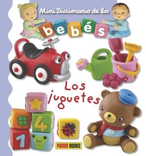 LOS JUGUETES. MINIDICCIONARIO DE LOS BEBES | 9788491673941 | BELINEAU, NATALIE  / BEAUMONT, EMILIE | Galatea Llibres | Llibreria online de Reus, Tarragona | Comprar llibres en català i castellà online