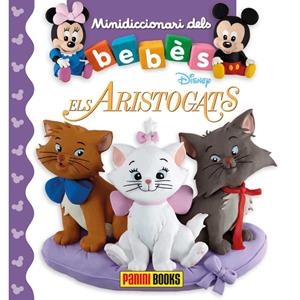 ELS ARISTOGATS. MINIDICCIONARI DELOS BEBES | 9788491675006 | BÉLINEAU NATHALIE | Galatea Llibres | Librería online de Reus, Tarragona | Comprar libros en catalán y castellano online