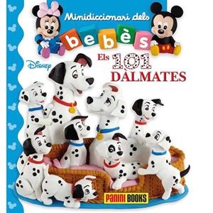 ELS 101 DALMATES. MINIDICCIONARI DELOS BEBES | 9788491675020 | BÉLINEAU NATHALIE | Galatea Llibres | Librería online de Reus, Tarragona | Comprar libros en catalán y castellano online