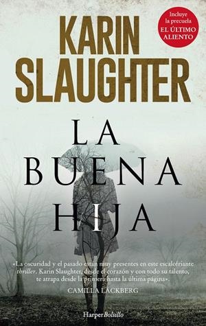 LA BUENA HIJA | 9788417216191 | SLAUGHTER, KARIN | Galatea Llibres | Llibreria online de Reus, Tarragona | Comprar llibres en català i castellà online