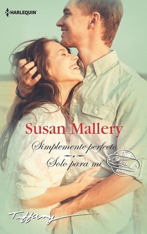 SIMPLEMENTE PERFECTO - SOLO PARA MÍ  | 9788413070841 | MALLERY, SUSAN  | Galatea Llibres | Llibreria online de Reus, Tarragona | Comprar llibres en català i castellà online