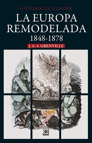 LA EUROPA REMODELADA 1848-1878 | 9788432319273 | GRENVILLE, J.A.S. | Galatea Llibres | Llibreria online de Reus, Tarragona | Comprar llibres en català i castellà online