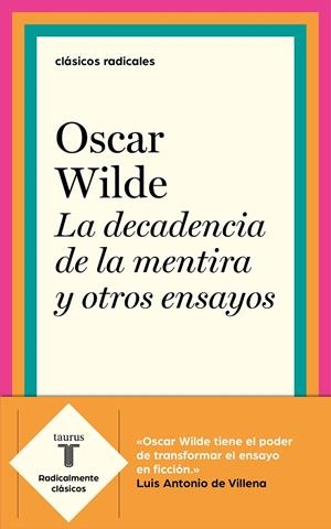 LA DECADENCIA DE LA MENTIRA Y OTROS ENSAYOS | 9788430619993 | WILDE, OSCAR | Galatea Llibres | Librería online de Reus, Tarragona | Comprar libros en catalán y castellano online