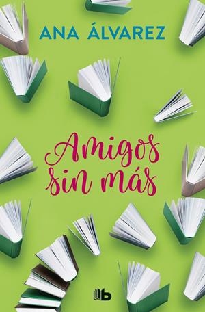 AMIGOS SIN MÁS (SERIE AMIGOS, 4) | 9788490706947 | ÁLVAREZ, ANA | Galatea Llibres | Llibreria online de Reus, Tarragona | Comprar llibres en català i castellà online