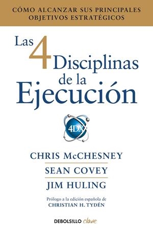 LAS 4 DISCIPLINAS DE LA EJECUCIÓN | 9788466344197 | MCCHESNEY, CHRIS | Galatea Llibres | Llibreria online de Reus, Tarragona | Comprar llibres en català i castellà online
