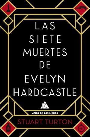 LAS SIETE MUERTES DE EVELYN HARDCASTLE | 9788416222810 | TURTON, STUART | Galatea Llibres | Llibreria online de Reus, Tarragona | Comprar llibres en català i castellà online