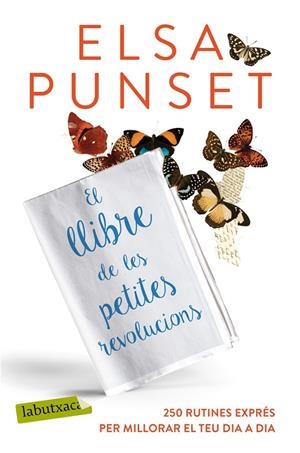 EL LLIBRE DE LES PETITES REVOLUCIONS | 9788417031220 | PUNSET, ELSA | Galatea Llibres | Librería online de Reus, Tarragona | Comprar libros en catalán y castellano online