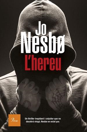 L'HEREU | 9788475887227 | NESBO, JO | Galatea Llibres | Librería online de Reus, Tarragona | Comprar libros en catalán y castellano online