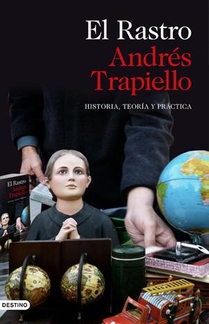 EL RASTRO | 9788423354412 | TRAPIELLO, ANDRÉS | Galatea Llibres | Llibreria online de Reus, Tarragona | Comprar llibres en català i castellà online