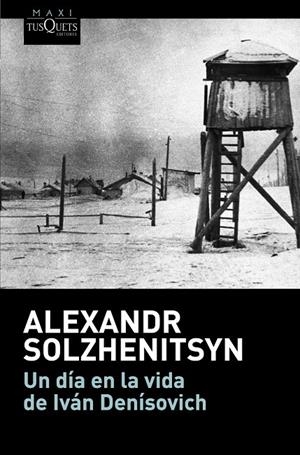 UN DÍA EN LA VIDA DE IVÁN DENÍSOVICH | 9788490665824 | SOLZHENITSYN, ALEXANDR | Galatea Llibres | Librería online de Reus, Tarragona | Comprar libros en catalán y castellano online