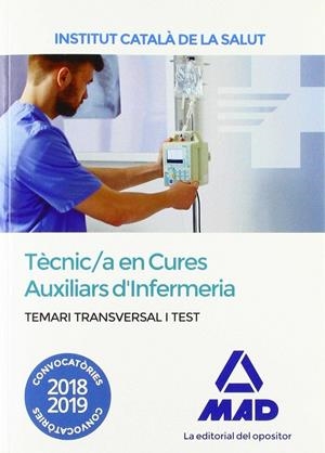 TECNIC/A EN CURES AUXILIARS D'INFERMERIA ICS TEMARI TRANSVERSAL I TEST | 9788414221402 | VV.AA. | Galatea Llibres | Librería online de Reus, Tarragona | Comprar libros en catalán y castellano online