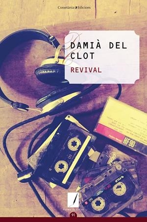 REVIVAL | 9788490347638 | DEL CLOT, DAMIÀ | Galatea Llibres | Llibreria online de Reus, Tarragona | Comprar llibres en català i castellà online