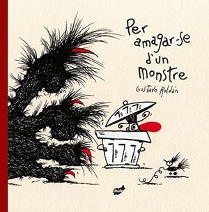 PER AMAGAR-SE D'UN MONSTRE | 9788416817351 | ROLDÁN, GUSTAVO | Galatea Llibres | Llibreria online de Reus, Tarragona | Comprar llibres en català i castellà online