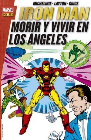 IRON MAN. AYER... Y MAÑANA | 9788491676812 | MICHELINIE, DAVID/LAYTON, BOB/SMITH, PAUL/SMITH, BARRY | Galatea Llibres | Librería online de Reus, Tarragona | Comprar libros en catalán y castellano online