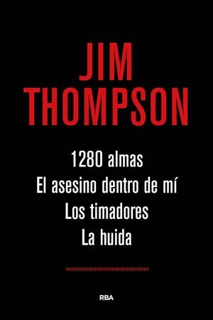 1280 ALMAS / EL ASESINO DENTRO DE MI / LOS TIMADORES / LA HUIDA. OMNIBUS | 9788491871019 | THOMPSON, JIM | Galatea Llibres | Llibreria online de Reus, Tarragona | Comprar llibres en català i castellà online