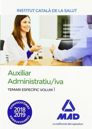 AUXILIAR ADMINISTRATIU/VA ICS TEMARI ESPECIFIC VOL1 (2018-2019) | 9788414221112 | 7, EDITORES/NAVARRO ESPIGARES, JOSÉ LUIS/RAMÍREZ FERNÁNDEZ, MIGUEL BALDOMERO/ROJO FRANCO, ENCARNA/CE | Galatea Llibres | Librería online de Reus, Tarragona | Comprar libros en catalán y castellano online