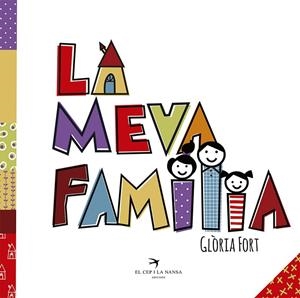 LA MEVA FAMÍLIA | 9788417000738 | FORT MIR, GLÒRIA | Galatea Llibres | Llibreria online de Reus, Tarragona | Comprar llibres en català i castellà online