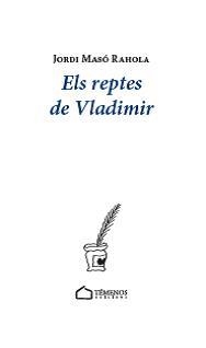 ELS REPTES DE VLADIMIR | 9788494921117 | MASO RAHOLA, JORDI | Galatea Llibres | Librería online de Reus, Tarragona | Comprar libros en catalán y castellano online