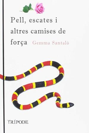 PELL, ESCATES I ALTRES CAMISES DE FORÇA | 9788494881619 | SANTALÓ PUIG, GEMMA | Galatea Llibres | Librería online de Reus, Tarragona | Comprar libros en catalán y castellano online