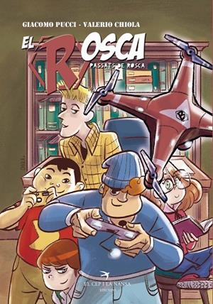 EL ROSCA, PASSATS DE ROSCA | 9788417000844 | PUCCI, GIACOMO | Galatea Llibres | Llibreria online de Reus, Tarragona | Comprar llibres en català i castellà online