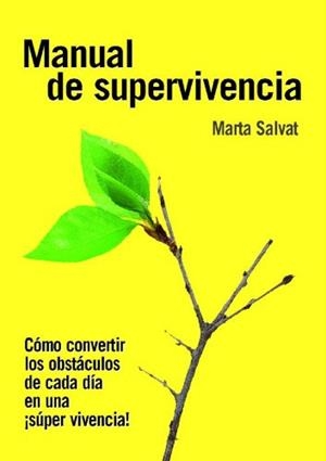 MANUAL DE SUPERVIVENCIA | 9788461646678 | SALVAT, MARTA | Galatea Llibres | Librería online de Reus, Tarragona | Comprar libros en catalán y castellano online