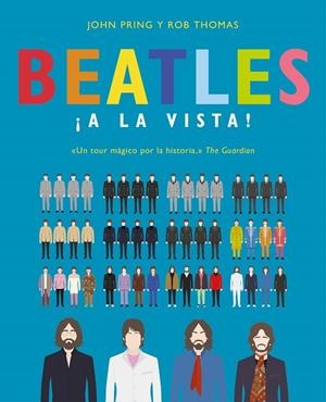 BEATLES ¡A LA VISTA! | 9788466663311 | PRING, JOHN/THOMAS, ROB | Galatea Llibres | Llibreria online de Reus, Tarragona | Comprar llibres en català i castellà online