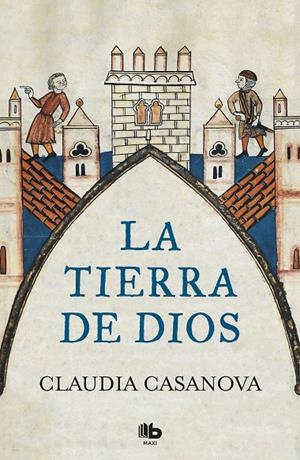 LA TIERRA DE DIOS | 9788490707173 | CASANOVA, CLAUDIA | Galatea Llibres | Llibreria online de Reus, Tarragona | Comprar llibres en català i castellà online