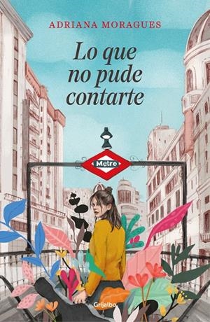 LO QUE NO PUDE CONTARTE | 9788425356742 | MORAGUES, ADRIANA | Galatea Llibres | Librería online de Reus, Tarragona | Comprar libros en catalán y castellano online