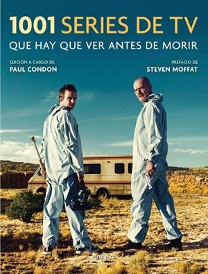 1001 SERIES DE TV QUE HAY QUE VER ANTES DE MORIR | 9788416895557 | CONDON, PAUL | Galatea Llibres | Llibreria online de Reus, Tarragona | Comprar llibres en català i castellà online