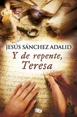 Y DE REPENTE, TERESA | 9788490706893 | SÁNCHEZ ADALID, JESÚS | Galatea Llibres | Llibreria online de Reus, Tarragona | Comprar llibres en català i castellà online