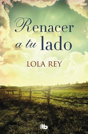 RENACER A TU LADO | 9788490706596 | REY, LOLA | Galatea Llibres | Llibreria online de Reus, Tarragona | Comprar llibres en català i castellà online