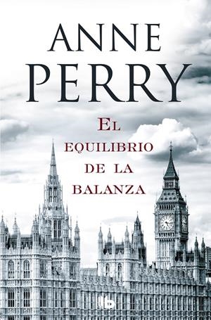EL EQUILIBRIO DE LA BALANZA (DETECTIVE WILLIAM MONK 7) | 9788490706589 | PERRY, ANNE | Galatea Llibres | Llibreria online de Reus, Tarragona | Comprar llibres en català i castellà online