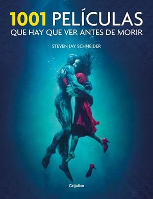 1001 PELÍCULAS QUE HAY QUE VER ANTES DE MORIR | 9788417338206 | SCHNEIDER, STEVEN JAY | Galatea Llibres | Librería online de Reus, Tarragona | Comprar libros en catalán y castellano online
