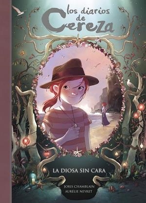 LA DIOSA SIN CARA (SERIE LOS DIARIOS DE CEREZA 4) | 9788420487663 | CHAMBLAIN, JORIS | Galatea Llibres | Librería online de Reus, Tarragona | Comprar libros en catalán y castellano online