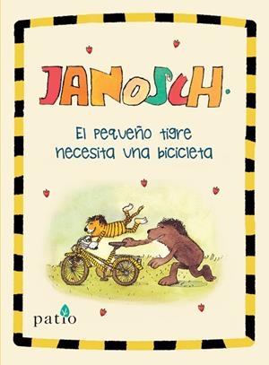 EL PEQUEÑO TIGRE NECESITA UNA BICICLETA | 9788417376482 | JANOSCH | Galatea Llibres | Llibreria online de Reus, Tarragona | Comprar llibres en català i castellà online