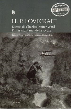EL CASO DE CHARLES DEXTER WARD / EN LAS MONTAÑAS DE LA LOCURA | 9789500373432 | LOVECRAFT, H.P. | Galatea Llibres | Llibreria online de Reus, Tarragona | Comprar llibres en català i castellà online