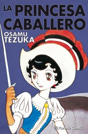 LA PRINCESA CABALLERO (INTEGRAL) | 9788491469971 | TEZUKA, OSAMU | Galatea Llibres | Llibreria online de Reus, Tarragona | Comprar llibres en català i castellà online