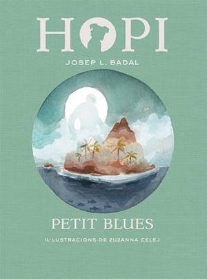 PETIT BLUES. HOPI 11 | 9788424662790 | BADAL, JOSEP LLUÍS | Galatea Llibres | Llibreria online de Reus, Tarragona | Comprar llibres en català i castellà online