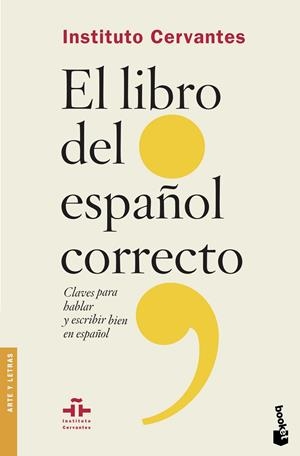 EL LIBRO DEL ESPAÑOL CORRECTO | 9788467053654 | INSTITUTO CERVANTES | Galatea Llibres | Llibreria online de Reus, Tarragona | Comprar llibres en català i castellà online