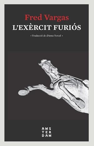 L'EXÈRCIT FURIÓS | 9788416743810 | VARGAS, FRED | Galatea Llibres | Llibreria online de Reus, Tarragona | Comprar llibres en català i castellà online