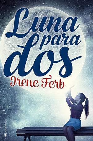 LUNA PARA DOS | 9788417361167 | FERB, IRENE | Galatea Llibres | Llibreria online de Reus, Tarragona | Comprar llibres en català i castellà online
