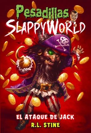 EL ATAQUE DE JACK! PESADILLAS SLAPPYWORLD 2 | 9788417615031 | STINE, R.L. | Galatea Llibres | Llibreria online de Reus, Tarragona | Comprar llibres en català i castellà online