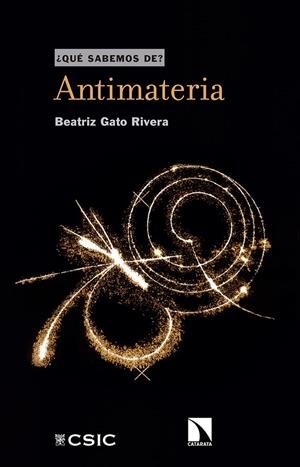 ANTIMATERIA | 9788490975428 | GATO RIVERA, BEATRIZ | Galatea Llibres | Llibreria online de Reus, Tarragona | Comprar llibres en català i castellà online