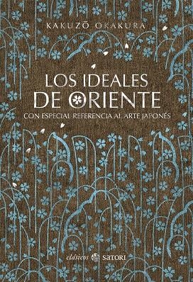 LOS IDEALES DE ORIENTE | 9788417419073 | OKAKURA, KAKUZO | Galatea Llibres | Llibreria online de Reus, Tarragona | Comprar llibres en català i castellà online