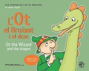 L'OT EL BRUIXOT I EL DRAC - OT THE WIZARD AND THE DRAGON | 9788417207052 | MARTÍNEZ PICANYOL, JOSEP LLUÍS | Galatea Llibres | Librería online de Reus, Tarragona | Comprar libros en catalán y castellano online